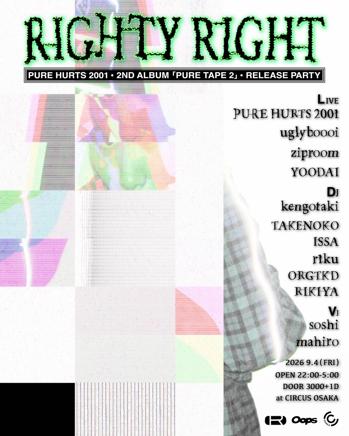 09/04(FRI) RIGHTY RIGHT